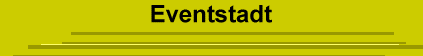 Eventstadt